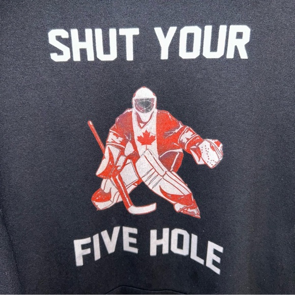 Black Hockey Hoodie "Shut Your Five Hole" Size XL - Funny Goalie Sweatshirt - Picture 2 of 14